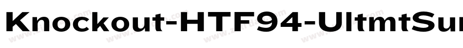 Knockout-HTF94-UltmtSumo字体转换