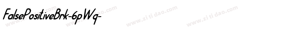 FalsePositiveBrk-6pWq字体转换