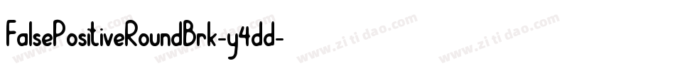 FalsePositiveRoundBrk-y4dd字体转换