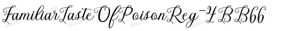 FamiliarTasteOfPoisonReg-4BB66字体转换