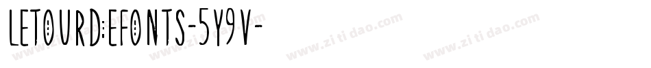 LeTourDeFonts-5Y9V字体转换