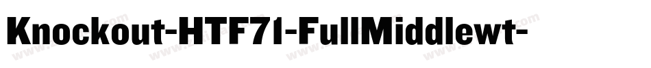 Knockout-HTF71-FullMiddlewt字体转换