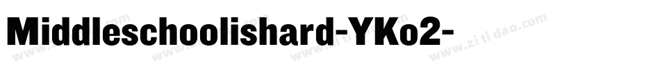 Middleschoolishard-YKo2字体转换