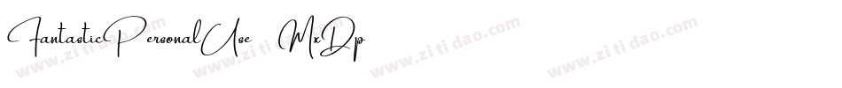 FantasticPersonalUse-MxDp字体转换 FantasticPersonalUse-MxDp字体转换