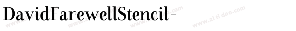 DavidFarewellStencil字体转换