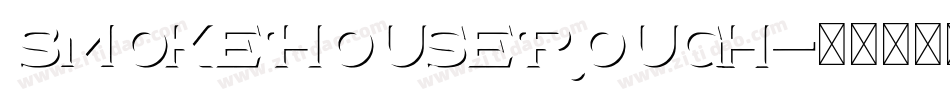 SmokeHouseRough字体转换