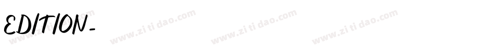 EDITION字体转换