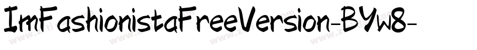 ImFashionistaFreeVersion-BYw8字体转换