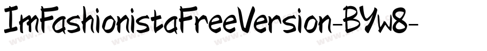 ImFashionistaFreeVersion-BYw8字体转换