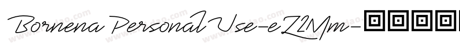 BornenaPersonalUse-eZ2Mm字体转换