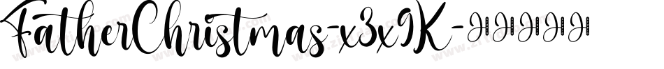 FatherChristmas-x3x9K字体转换