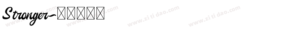 Stronger字体转换