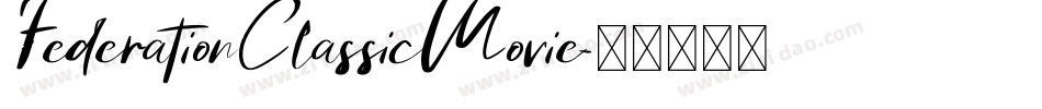 FederationClassicMovie字体转换