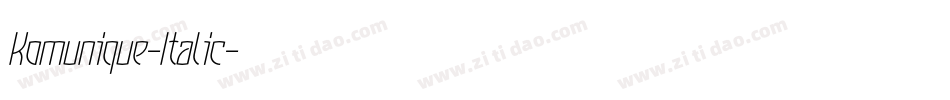 Komunique-Italic字体转换