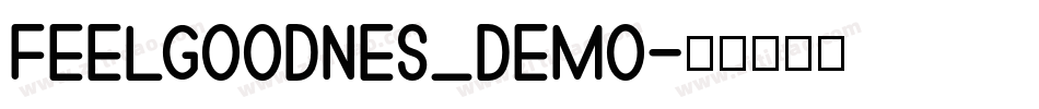 Feelgoodnes_demo字体转换