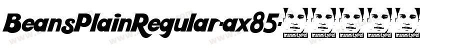 BeansPlainRegular-ax85字体转换