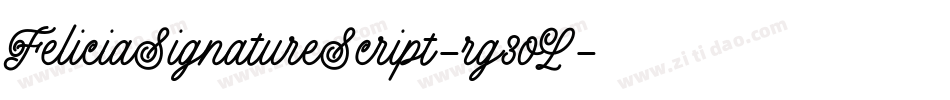 FeliciaSignatureScript-rg3oL字体转换