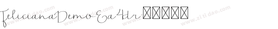 FelicianaDemo-Ea4dr字体转换
