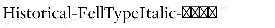 Historical-FellTypeItalic字体转换