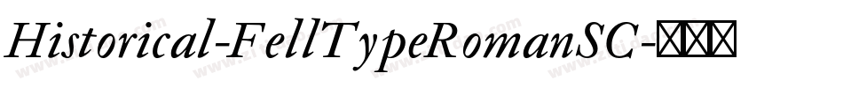 Historical-FellTypeRomanSC字体转换