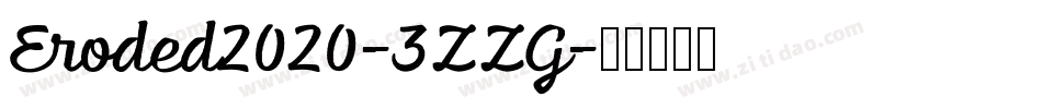 Eroded2020-3ZZG字体转换