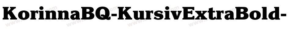 KorinnaBQ-KursivExtraBold字体转换