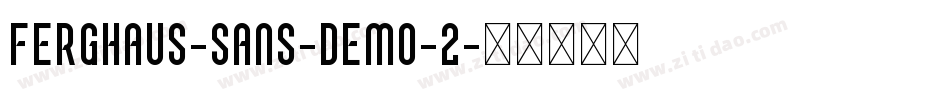 Ferghaus-Sans-DEMO-2字体转换