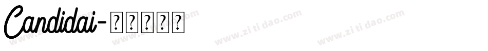 Candidai字体转换