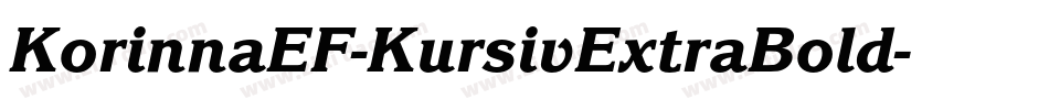 KorinnaEF-KursivExtraBold字体转换