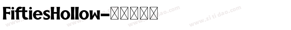 FiftiesHollow字体转换