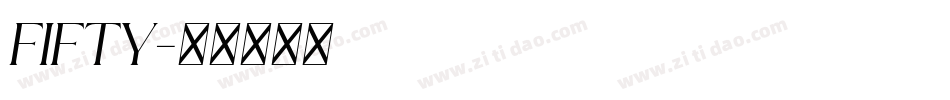FIFTY字体转换