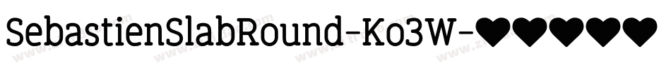 SebastienSlabRound-Ko3W字体转换