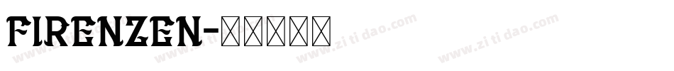 FIRENZEN字体转换
