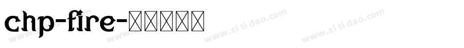 chp-fire字体转换