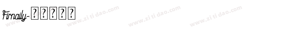 Firnaily字体转换