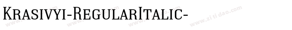 Krasivyi-RegularItalic字体转换