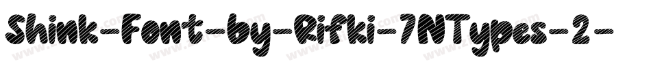 Shink-Font-by-Rifki-7NTypes-2字体转换