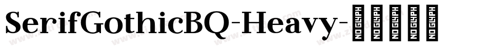 SerifGothicBQ-Heavy字体转换