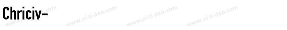 Chriciv字体转换