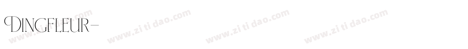 Dingfleur字体转换