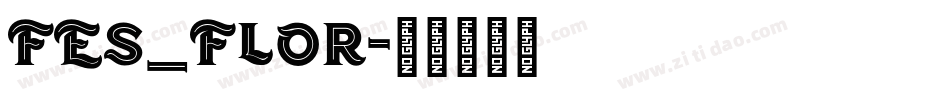 FES_FLOR字体转换