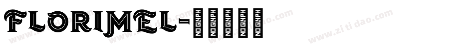 FLORIMEL字体转换