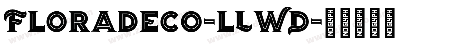 Floradeco-lLWD字体转换