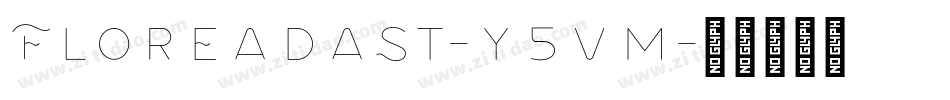 FloreadaSt-y5vm字体转换