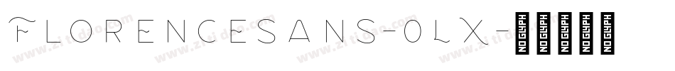 Florencesans-0LX字体转换
