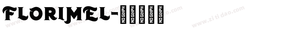 FLORIMEL字体转换