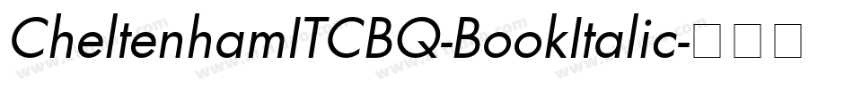CheltenhamITCBQ-BookItalic字体转换