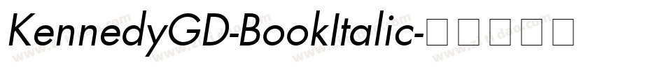 KennedyGD-BookItalic字体转换