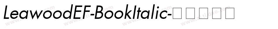 LeawoodEF-BookItalic字体转换
