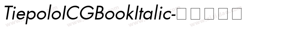 TiepoloICGBookItalic字体转换